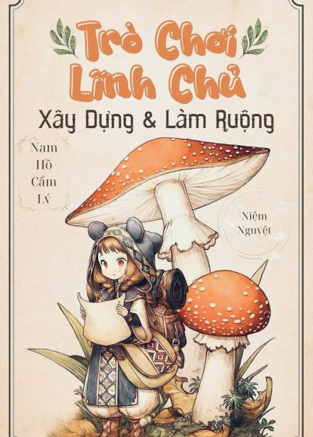 Trò Chơi Lĩnh Chủ Xây Dựng Và Làm Ruộng ( Dịch Full )